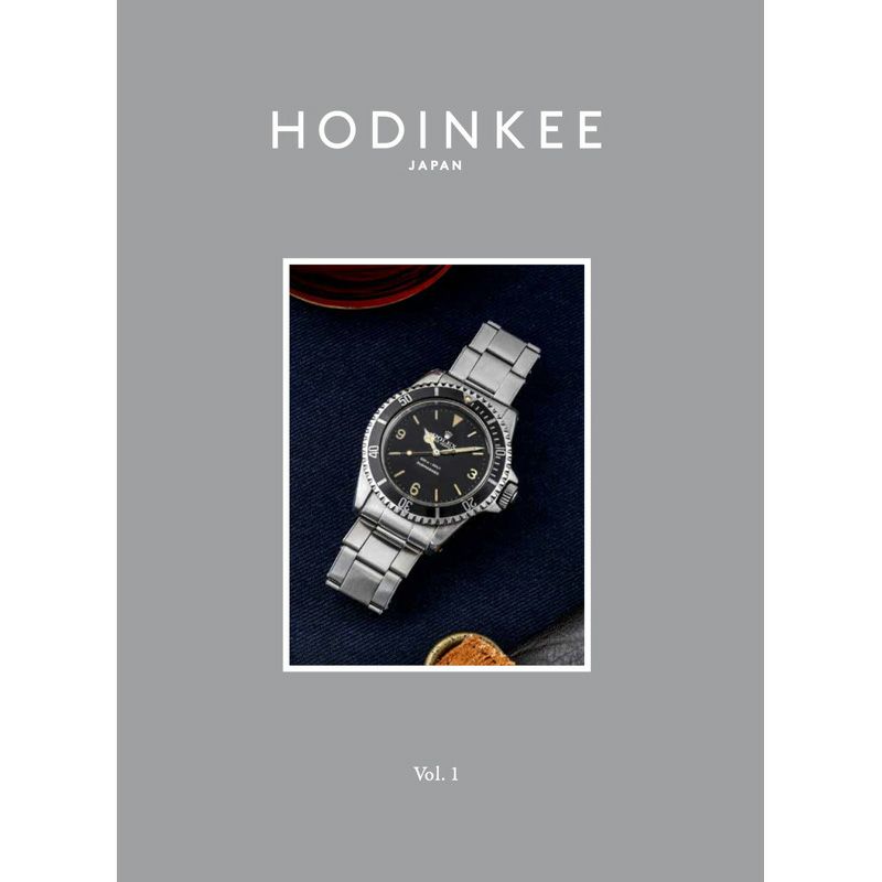 HODINKEE HODINKEE Magazine Japan Edition Vol.1 ホディンキー ホディンキー マガジン ジャパン エディション HODINKEE Magazine Japan Edition Vol.1