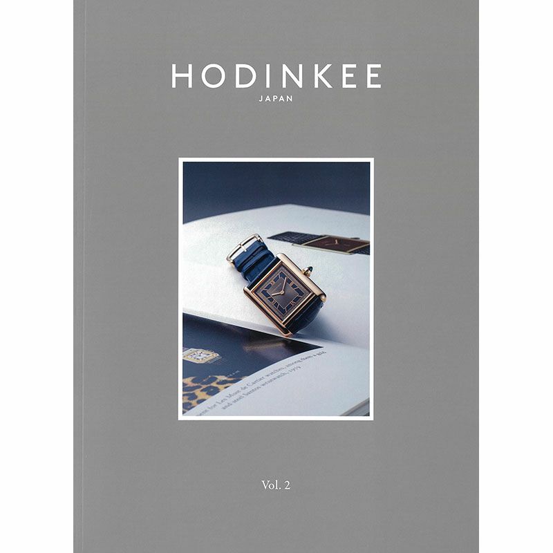 HODINKEE HODINKEE Magazine Japan Edition Vol.2 ホディンキー ホディンキー マガジン ジャパン エディション HODINKEE Magazine Japan Edition Vol.2
